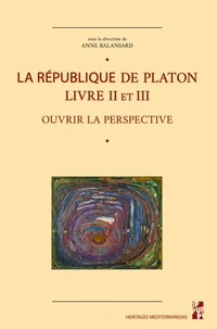 La République de Platon, livre II et III