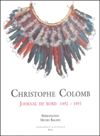 Christophe Colomb. Journal De Bord, 1492-1493