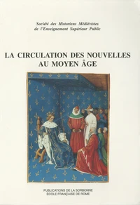 La Circulation Des Nouvelles Au Moyen Age