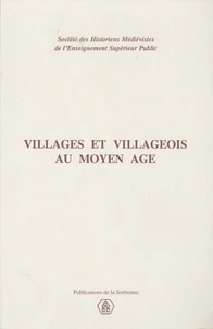 Villages Et Villageois Au Moyen Age