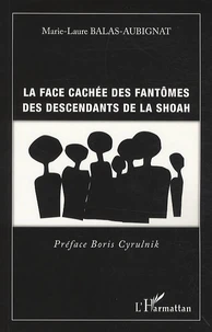 La face cachée des fantômes des descendants de la shoah