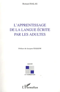 L'apprentissage de la langue écrite par les adultes