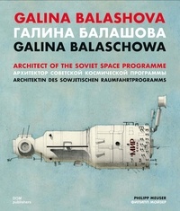 Balashova Galina - Galina balashova architect of the soviet space.