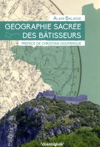 Géographie secrète des bâtisseurs