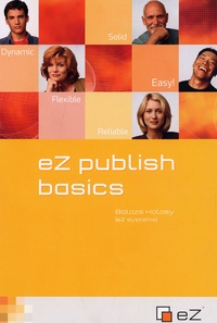 Balasy Halasy - eZ publish basics - Edition en langue anglaise.