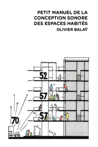La conception sonore des espaces habités
