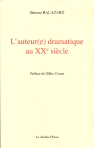 L'auteur(e) dramatique au XXe siècle
