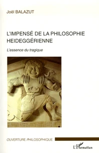 L'impensé de la philosophie heideggérienne