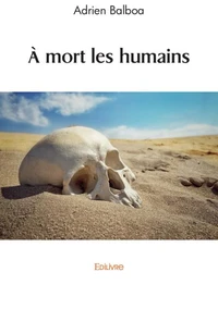 A mort les humains