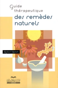 Guide thérapeutique des remèdes naturels