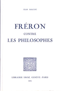 Fréron contre les philosophes