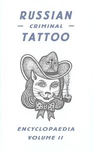Russian Criminal Tattoo Encyclopaedia