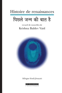 Histoire De Renaissances. Edition Bilingue Francais-Hindi