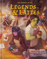 Legends &amp; Lattes: The Graphic Novel