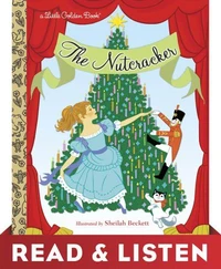 The Nutcracker: Read &amp; Listen Edition