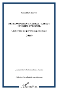 Développement mental: aspect éthique et social: une éthique psychologique sociale