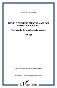 Développement mental: aspect éthique et social: une éthique psychologique sociale