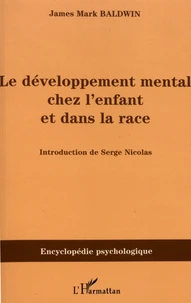 Le développement mental chez l'enfant et dans la race