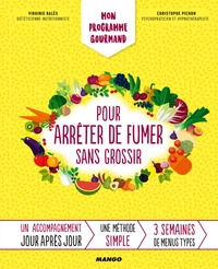 Mon programme pour arrêter de fumer sans grossir