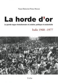 La horde d'or, Italie 1968-1977