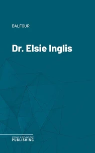 Dr. Elsie Inglis