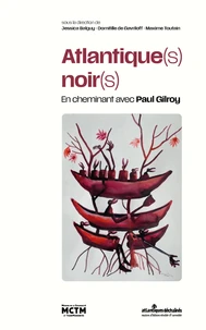 Atlantique(s) noir(s)