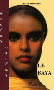 Bali De Yeimbérein - Le Baya.