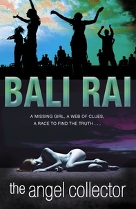 Bali Rai - The Angel Collector.