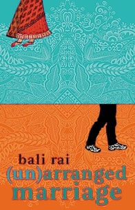Bali Rai - (Un)arranged Marriage.