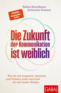 Die Zukunft der Kommunikation ist weiblich