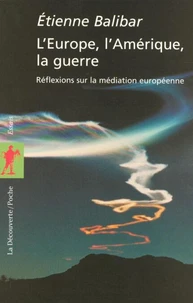 L'europe, l'Amérique, la guerre