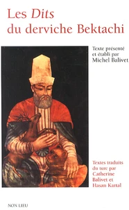 Les Dits du derviche Bektachi