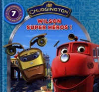 Wilson super héros !