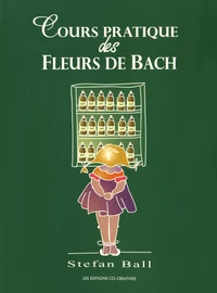 Cours pratique des fleurs de Bach