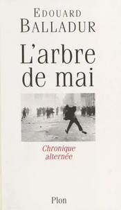 L'Arbre De Mai. Chronique Alternee
