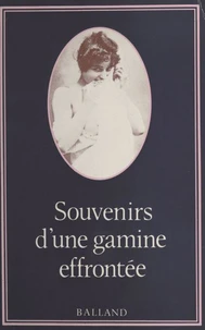 Souvenirs d'une gamine effrontée  Tome 1