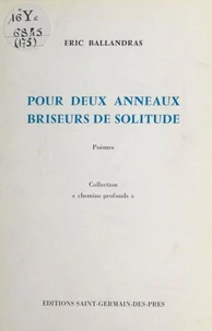 Pour deux anneaux briseurs de solitude