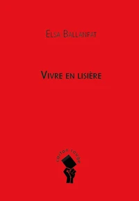 La vie en lisière