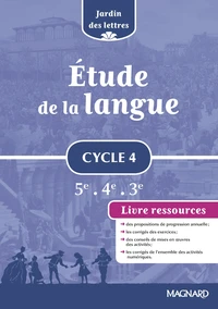 Etude de la langue cycle 4 5e 4e 3e Jardin des lettres