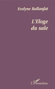 L'Eloge Du Sale