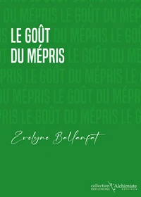 Le goût du mépris