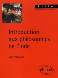 Introduction aux philosophies de l'Inde