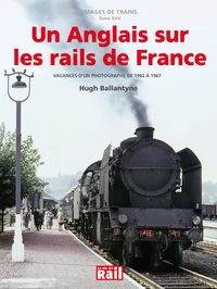 Un Anglais sur les rails de France