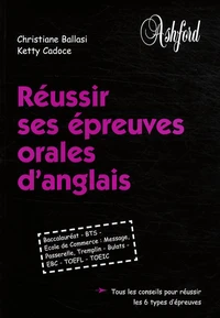 Réussir ses épreuves orales d'anglais