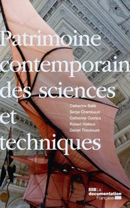 Patrimoine contemporain des sciences et techniques