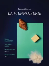 Le Grand Livre de la Viennoiserie NED