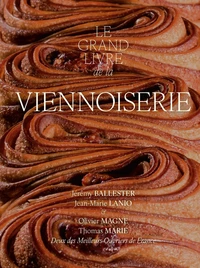 Le Grand Livre de la Viennoiserie