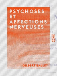 Psychoses et affections nerveuses