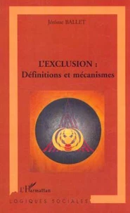 L'exclusion : définitions et mécanismes