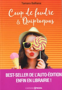 Coup de foudre et quiproquos